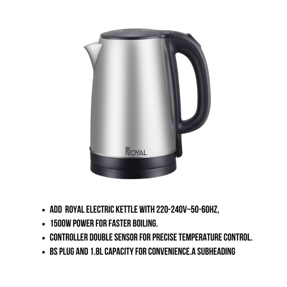 Royal Electric Kettle / Double Controller Sensor / Automatically Shut Off /Overheat Protection Function /1.8Ltr/1500W - (RA-EK1837)